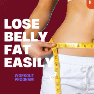 Loose belly fat easily Ebook 2 (workout program)